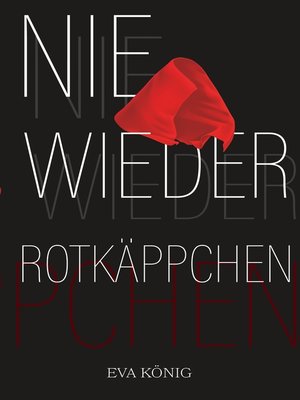 cover image of Nie wieder Rotkäppchen